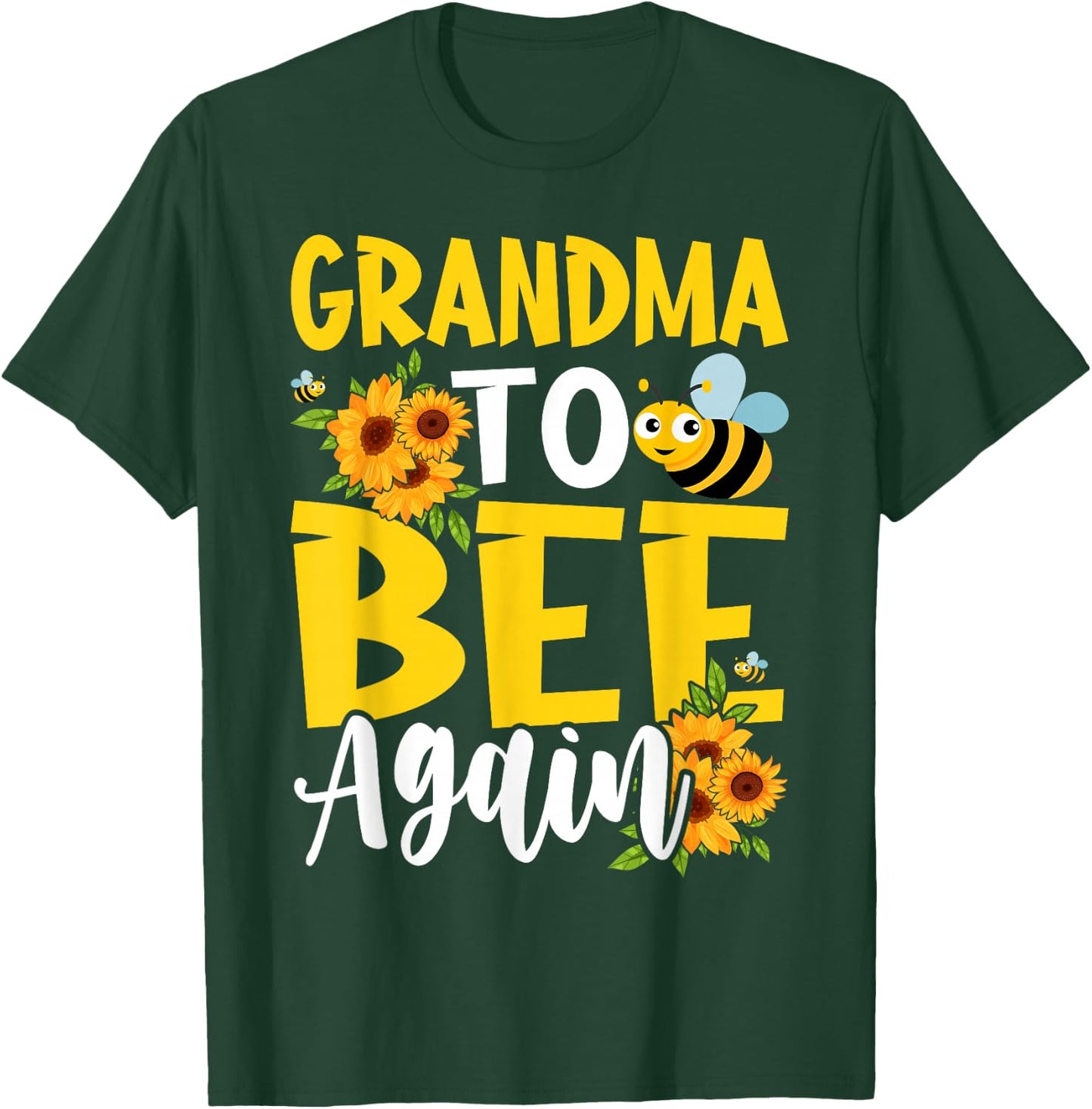 Coming GRANDMA Again To Bee Pregnancy Announcement Mother's T-Shirt - T-Shirt | Forest