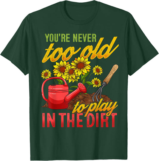 Funny Gardening Plants Gardener T-Shirt - T-Shirt | Forest