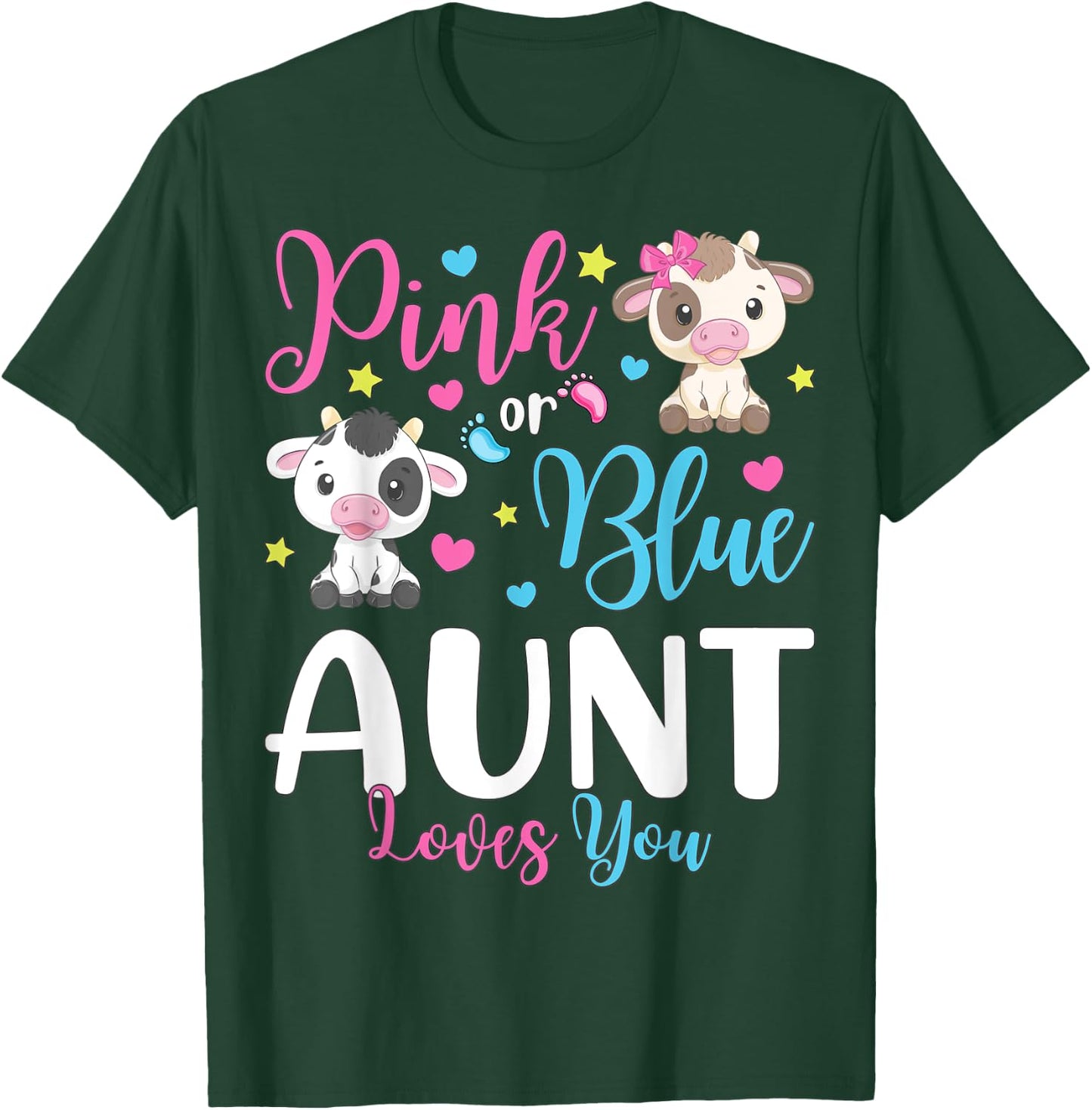 Pink Or Blue Aunt Loves You Gifts Cow Baby Gender Reveal T-Shirt - T-Shirt | Forest