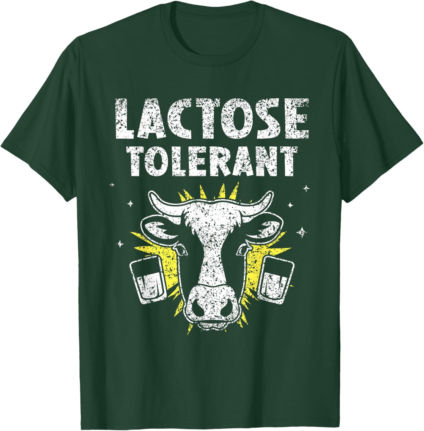 Lactose Tolerant Humor Milk Intolerant Lactose Tolerant T-Shirt - T-Shirt | Forest