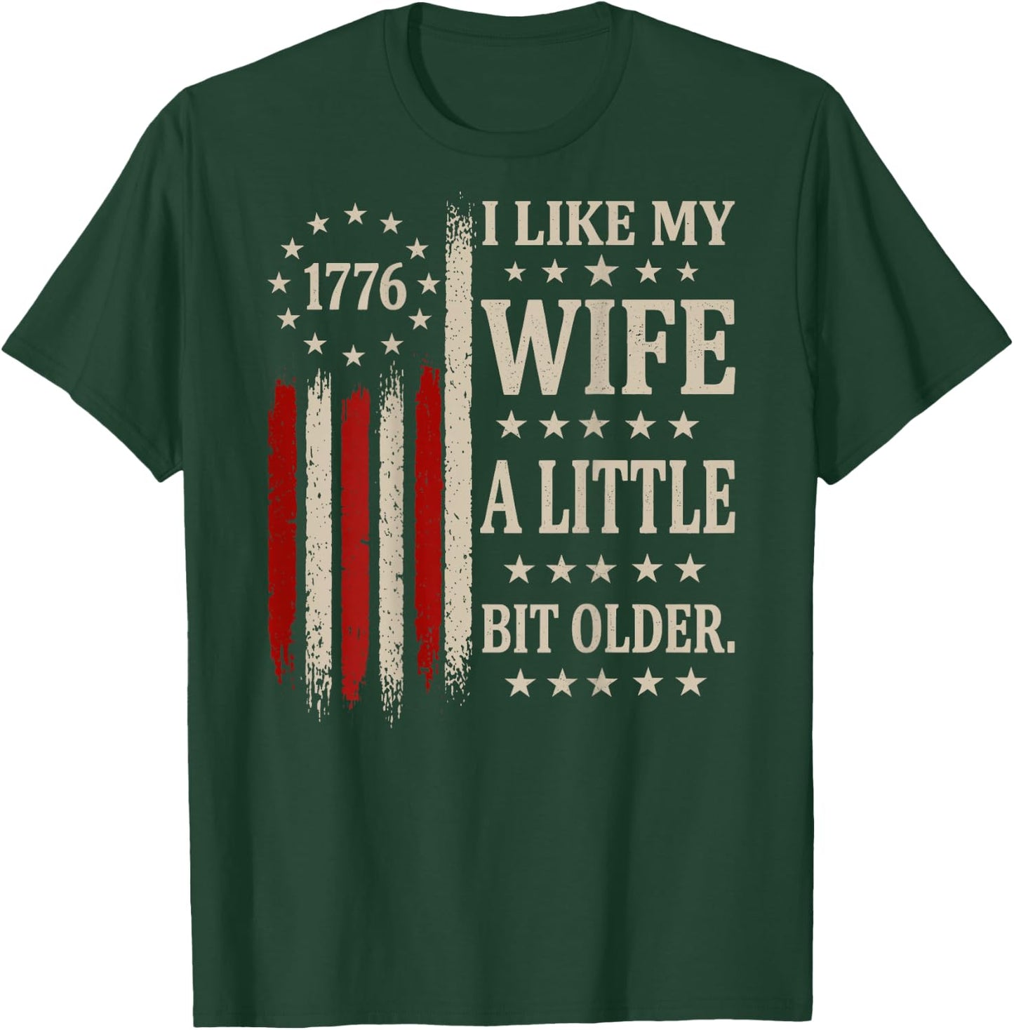 (ON Back) I Like My Wife A Little Bit Older Husband Saying T-Shirt - T-Shirt | Forest