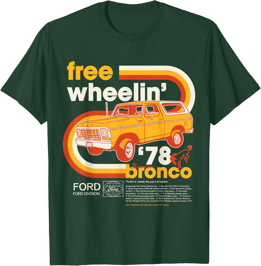 Ford Bronco Free Wheelin' 1978 4 Wheel Division , black T-Shirt - T-Shirt | Forest