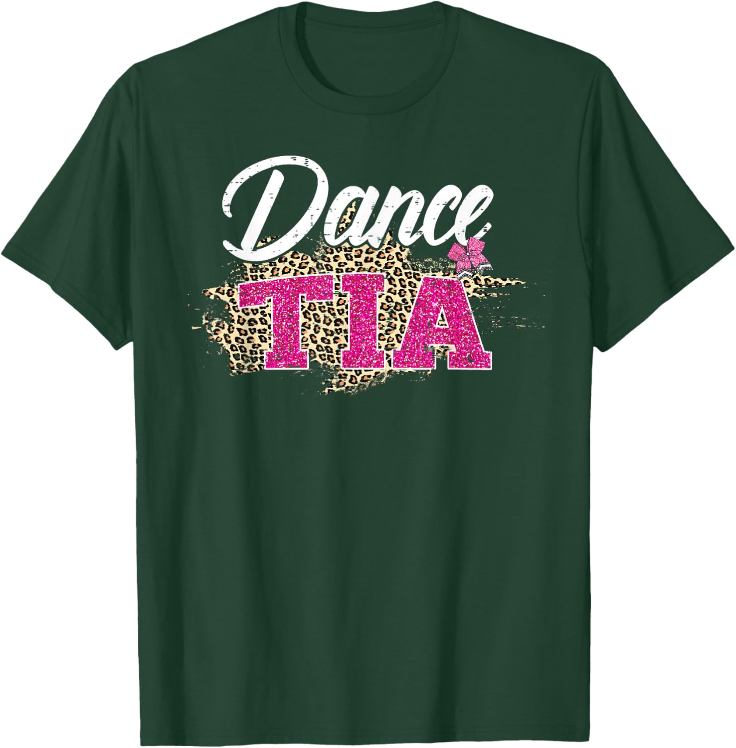 Dance Tia Leopard Funny Dancing Tia Mother's Day T-Shirt - T-Shirt | Forest