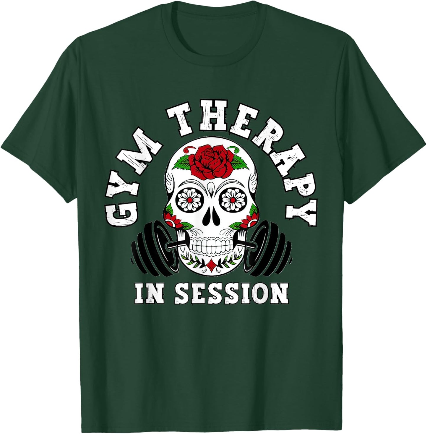 Gym Therapy In Session Happy Halloween Skull Sugar Clothing T-Shirt - T-Shirt | Forest