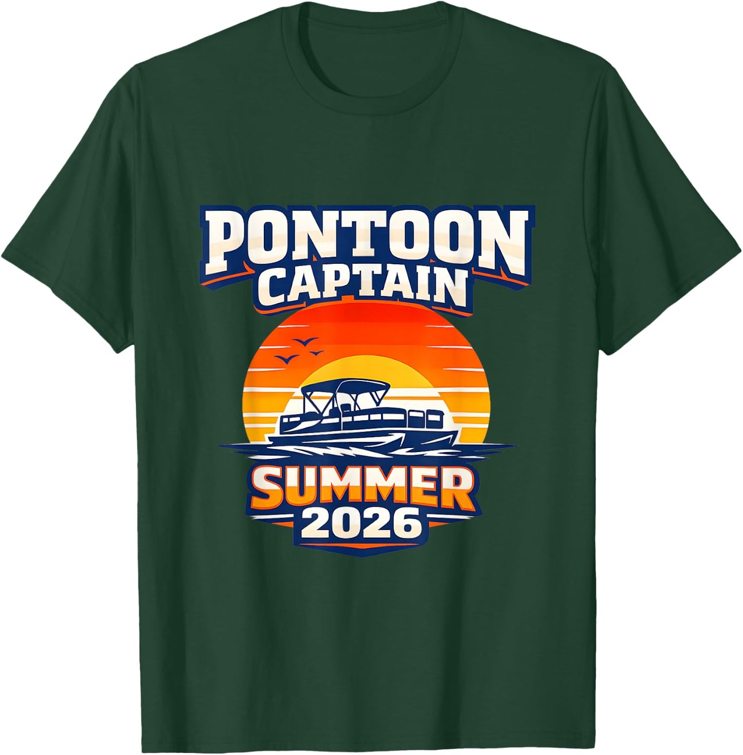 Pontoon Captain Summer 2026 T-Shirt - T-Shirt | Forest