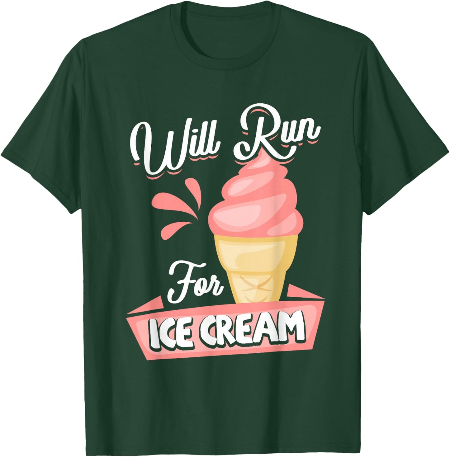 Will Run For Ice Cream Shirt Gift Runners T-Shirt - T-Shirt | Forest