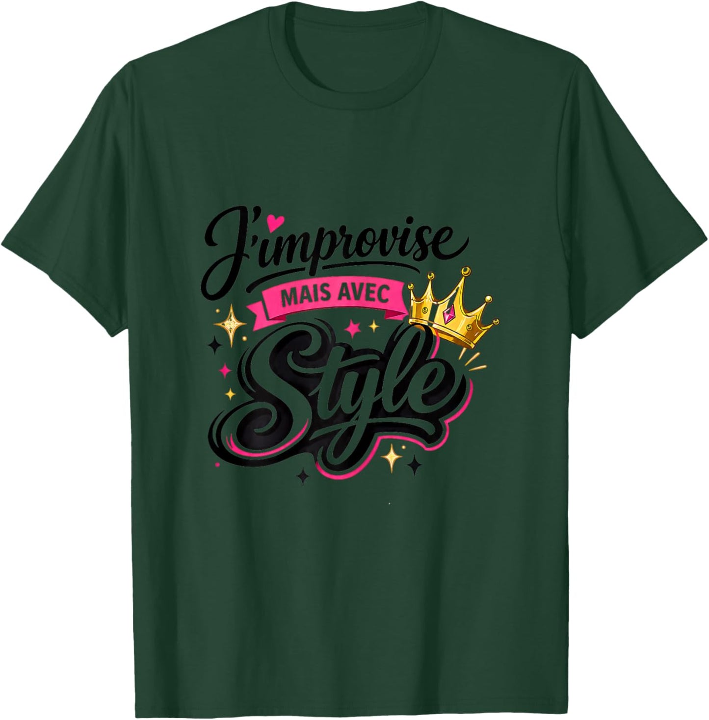 Cadeau Femme Original Humour Drole j'improvise avec Style T-Shirt - T-Shirt | Forest