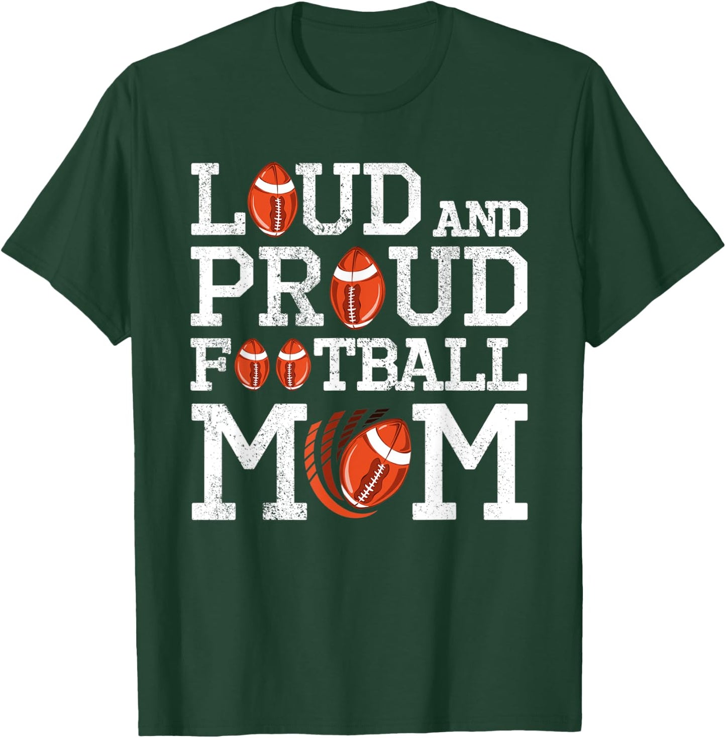 Loud And Proud Football Mom Game Season Vintage Football T-Shirt - T-Shirt | Forest