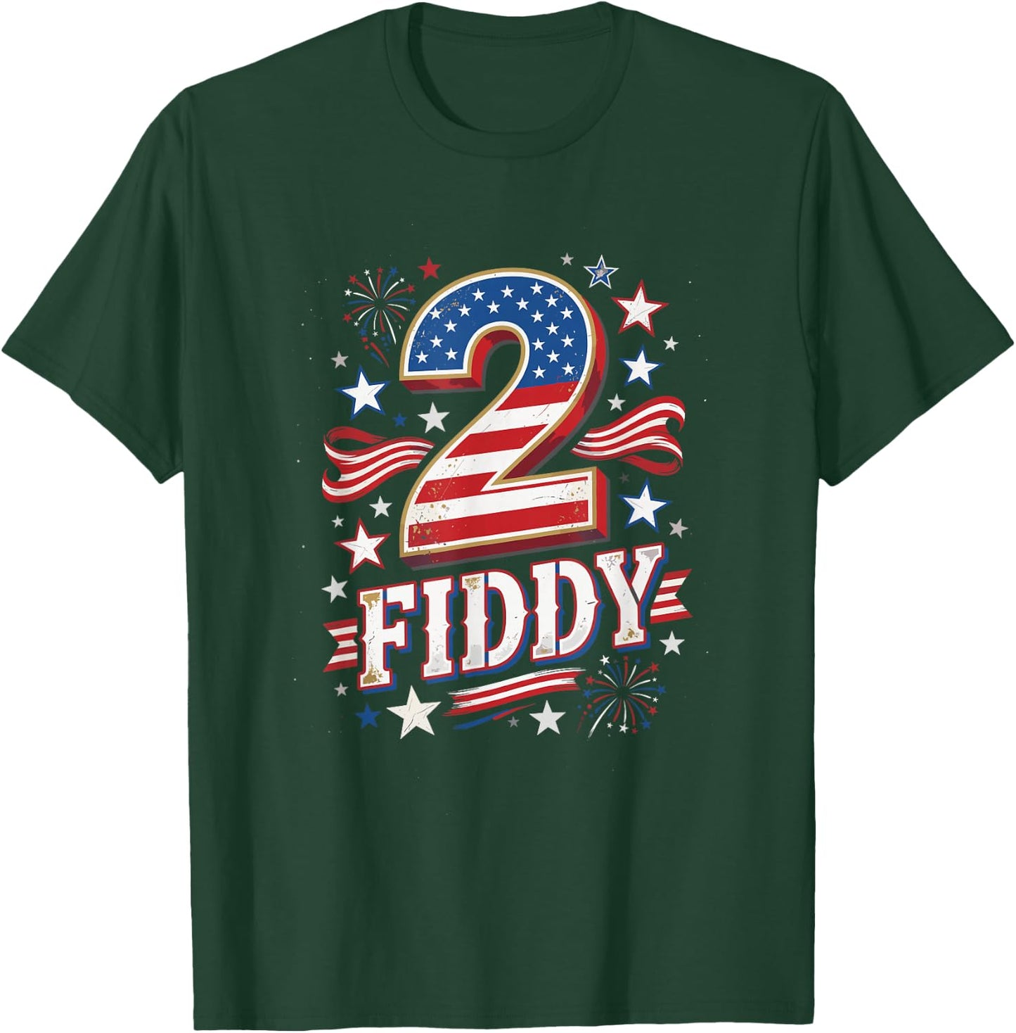 2 Fiddy Funny 250th Anniversary 4th of July Patriotic Art T-Shirt - T-Shirt | Forest