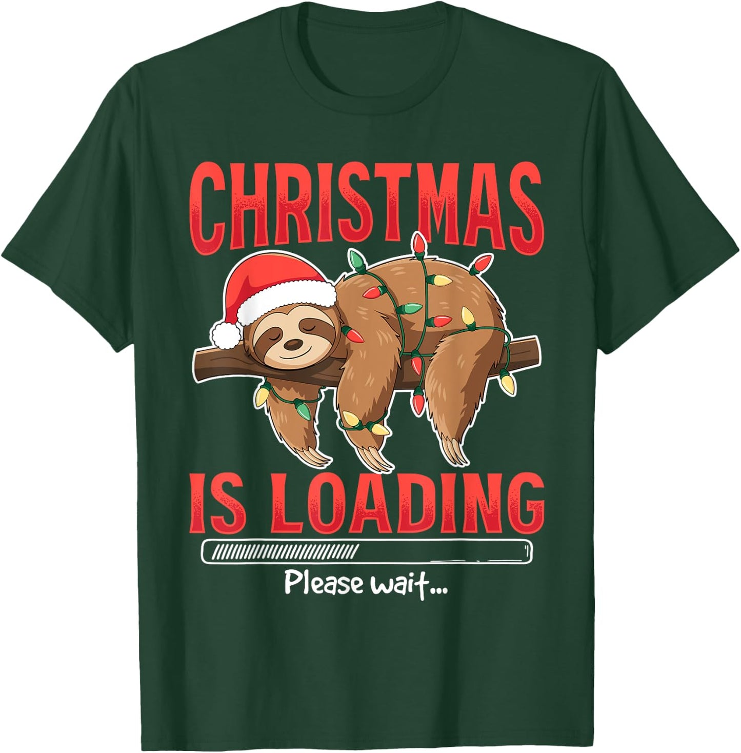 Sloth Christmas Animal Christmas is loading please wait …. T-Shirt - T-Shirt | Forest
