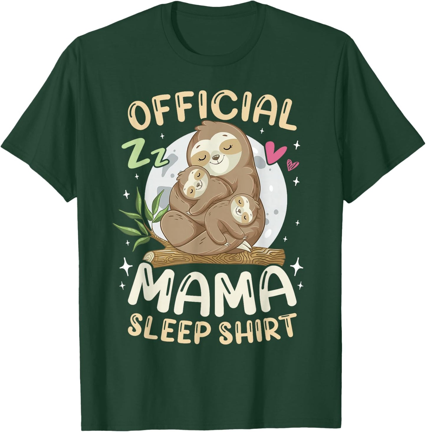 Mother & 2 Baby Sloths Mothers Day Official Mama Sleep Shirt T-Shirt - T-Shirt | Forest