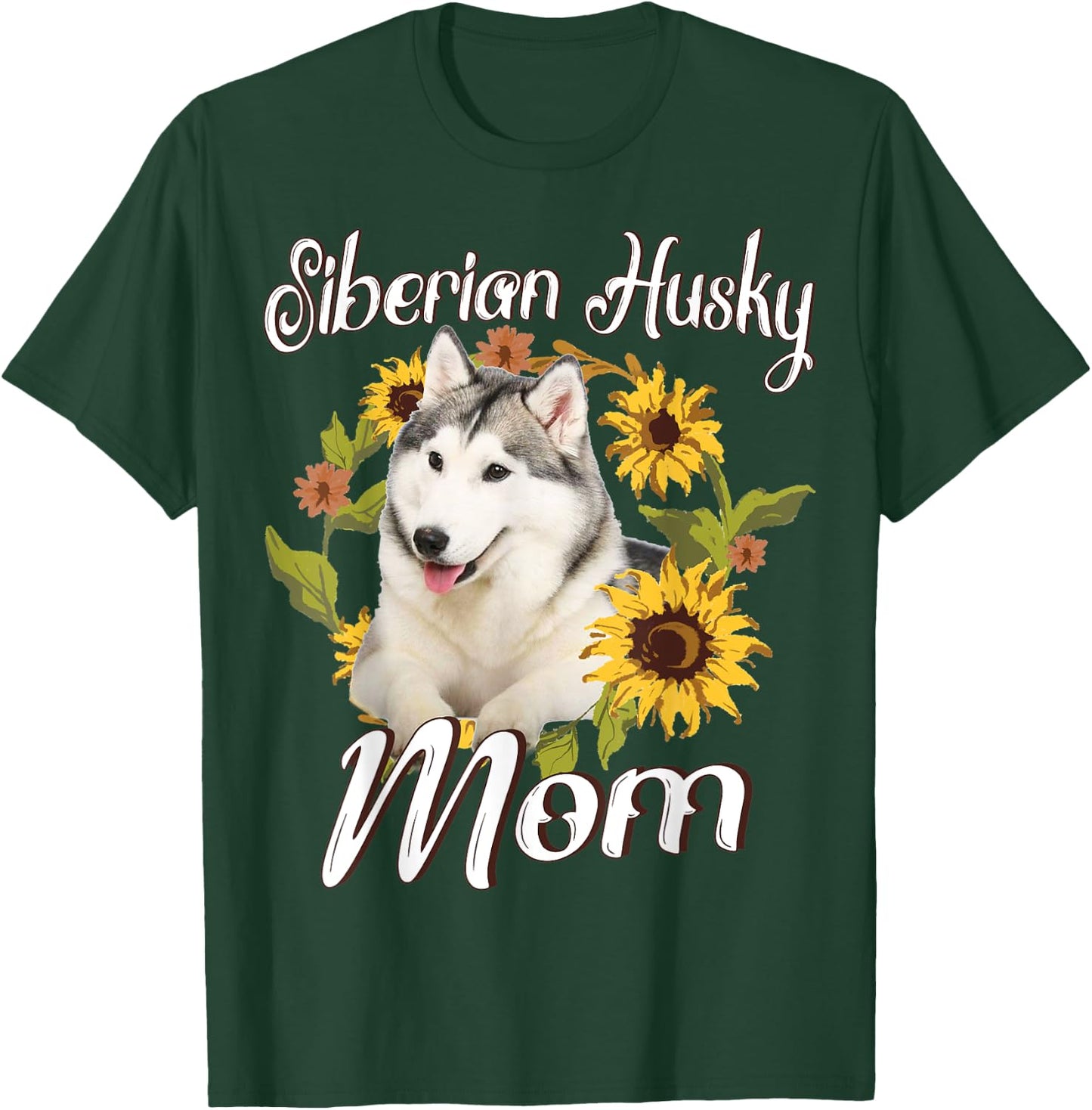 Dog Mom Mother's Day Sunflower Siberian Husky Mom T-Shirt - T-Shirt | Forest