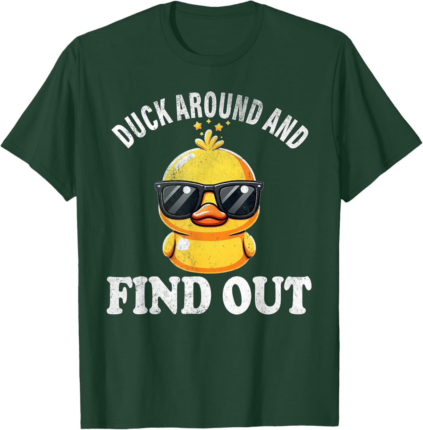 Duck Around and Find Out Funny Graphic Men Duck Lovers T-Shirt - T-Shirt | Forest