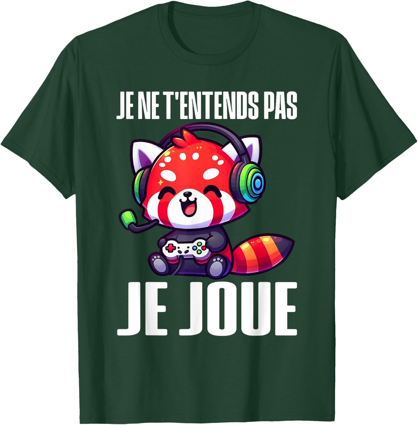 I Don't Hear You I Play Red Panda Gaming Gamer Gaming T-Shirt - T-Shirt | Forest