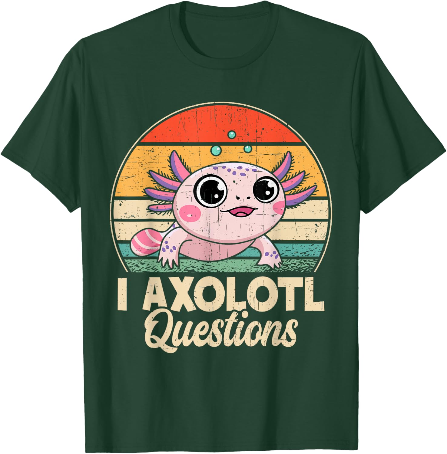 I Axolotl Questions Shirt Cute Retro Toddler Boy Girl Kids T-Shirt - T-Shirt | Forest