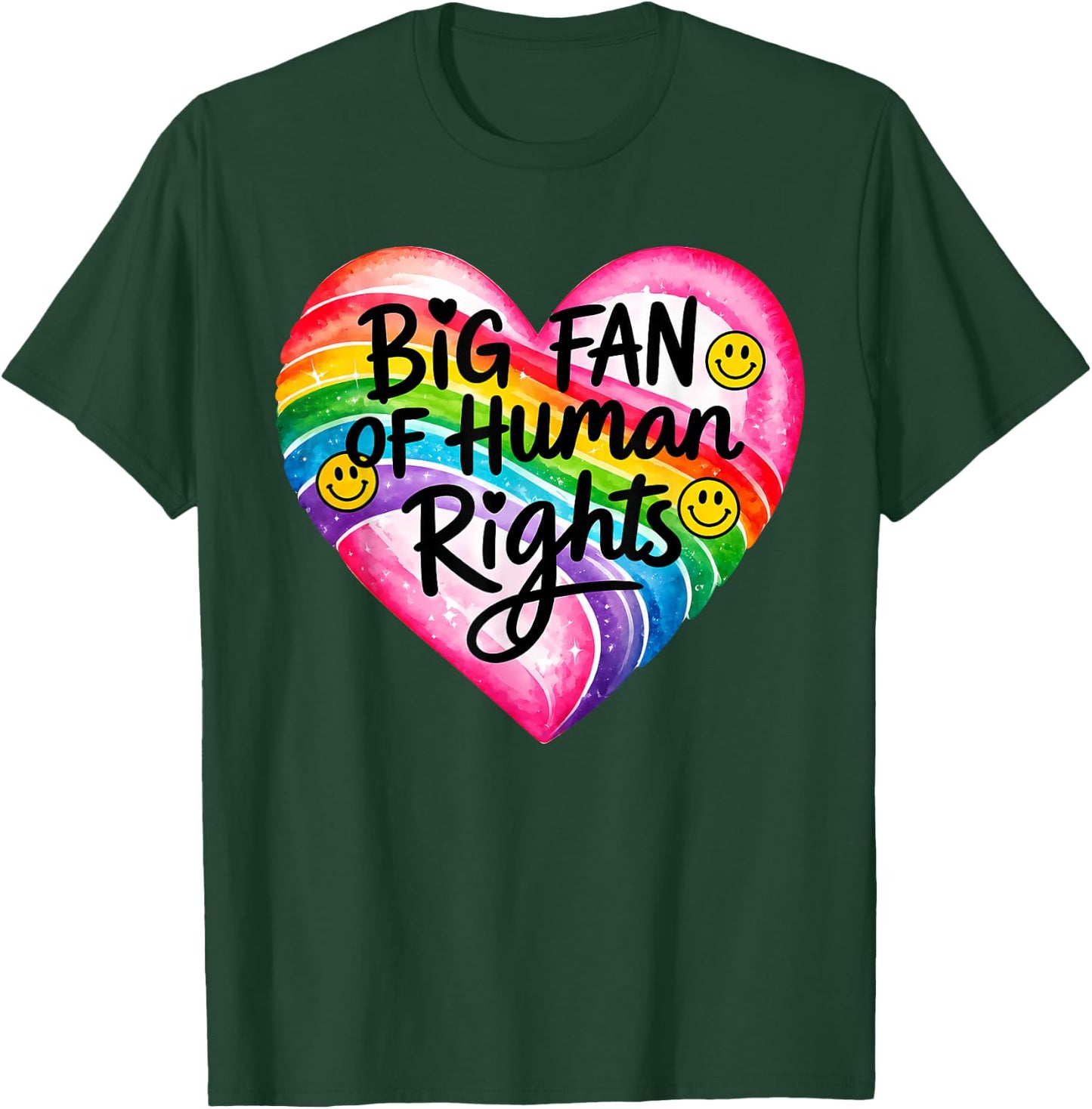 Big Fan of Human Rights Rainbow Heart Smile Face T-Shirt - T-Shirt | Forest