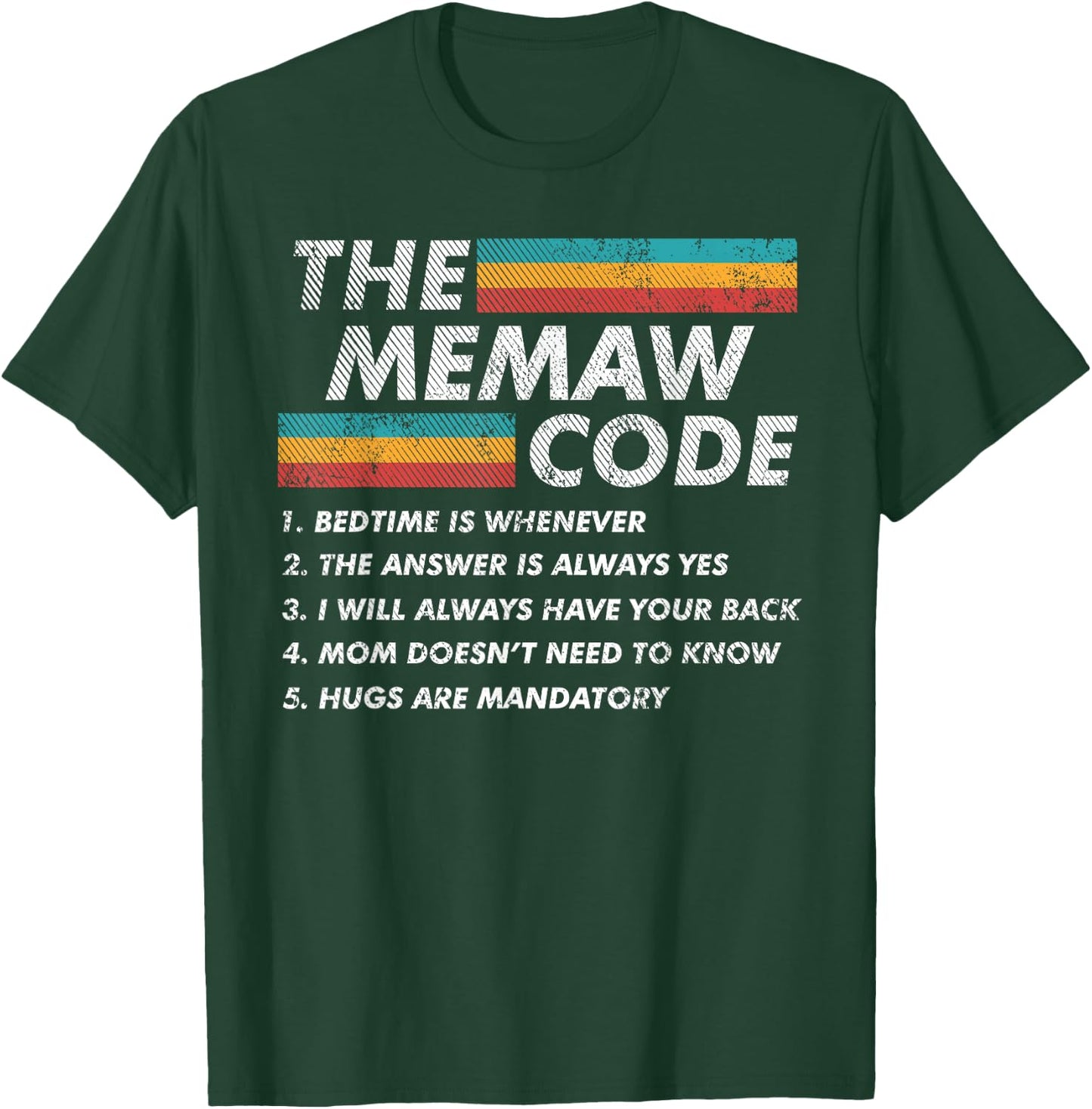 The Memaw Code Fun Rules Funny Grandpa Family Joke T-Shirt - T-Shirt | Forest