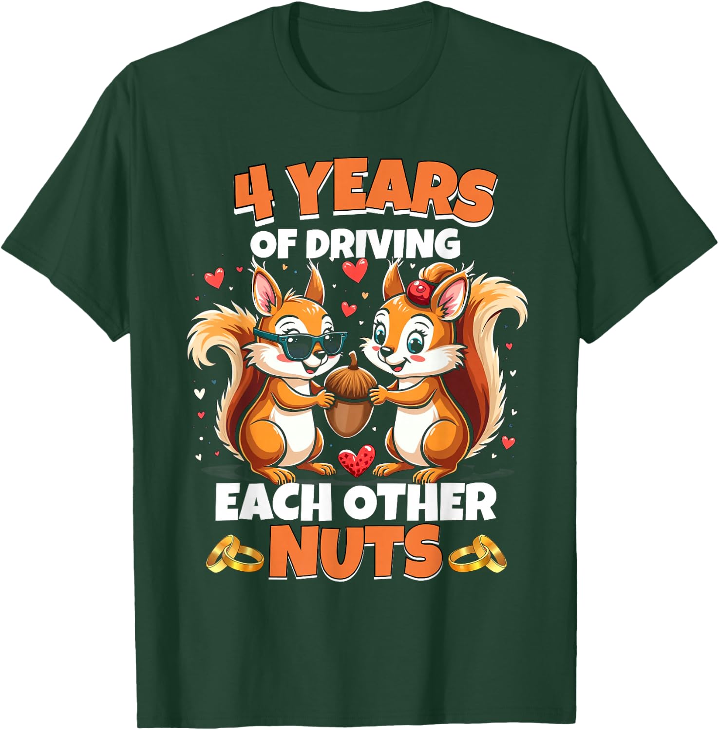 4th Wedding Anniversary 4 Years Of Driving Each Other Nuts T-Shirt - T-Shirt | Forest
