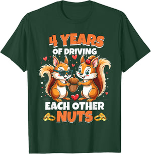 4th Wedding Anniversary 4 Years Of Driving Each Other Nuts T-Shirt - T-Shirt | Forest