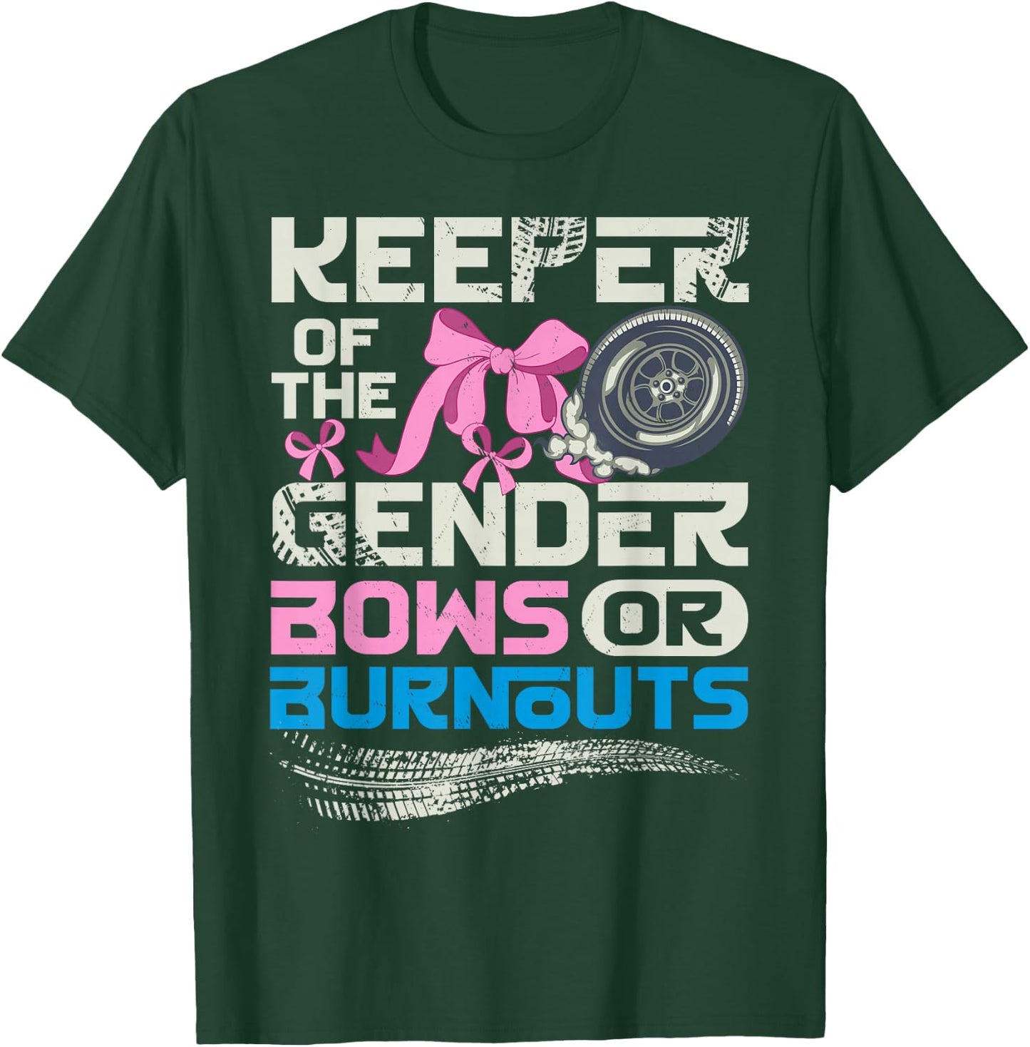 Keeper of the Gender Burnouts or Bows Gender Reveal Party T-Shirt - T-Shirt | Forest