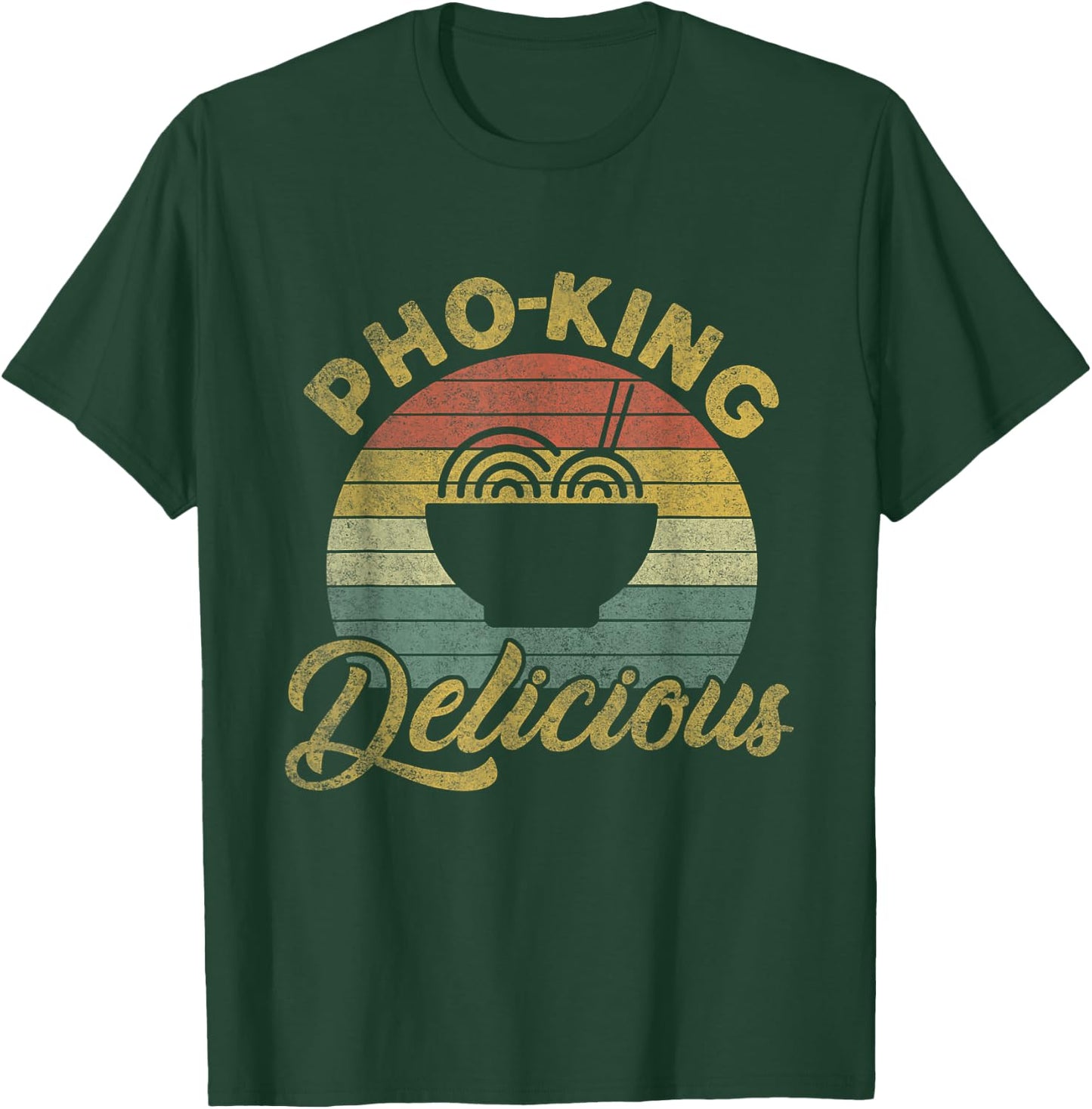Vintage Humorous Pho Noodles | Pho King Delicious T-Shirt - T-Shirt | Forest