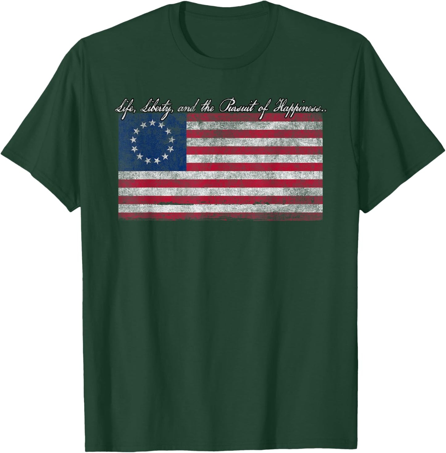 Life, Liberty, and the Pursuit of Happiness Flag T-Shirt - T-Shirt | Forest