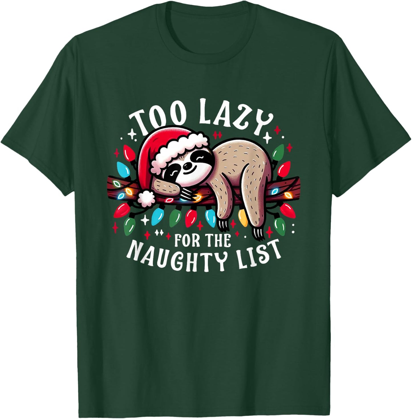 Funny Christmas Design Men Kids Naughty List Sloth T-Shirt - T-Shirt | Forest