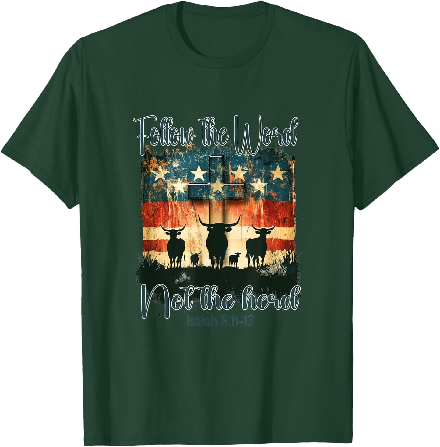 Follow The Word Not The Herd God Jesus Christ T-Shirt - T-Shirt | Forest
