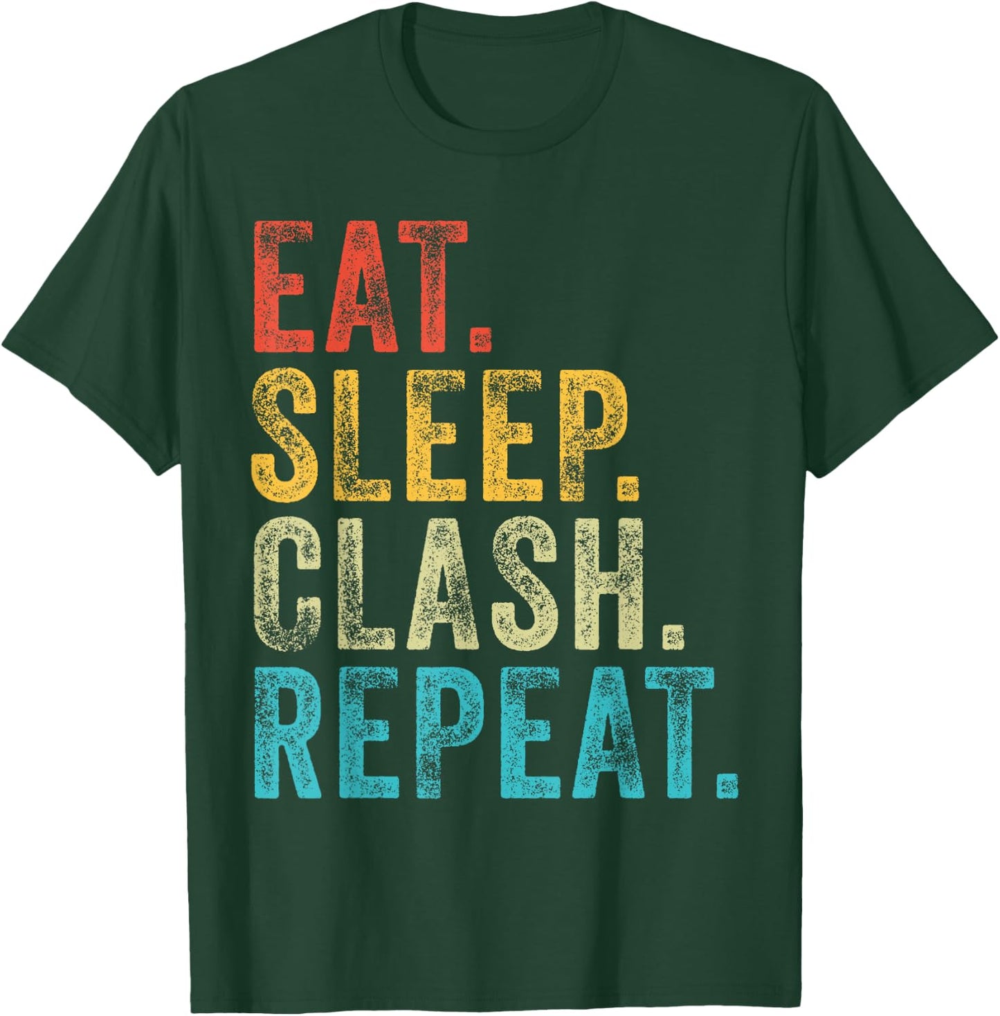 Eat Sleep Clash Repeat Gaming Clans Vintage Distressed T-Shirt - T-Shirt | Forest