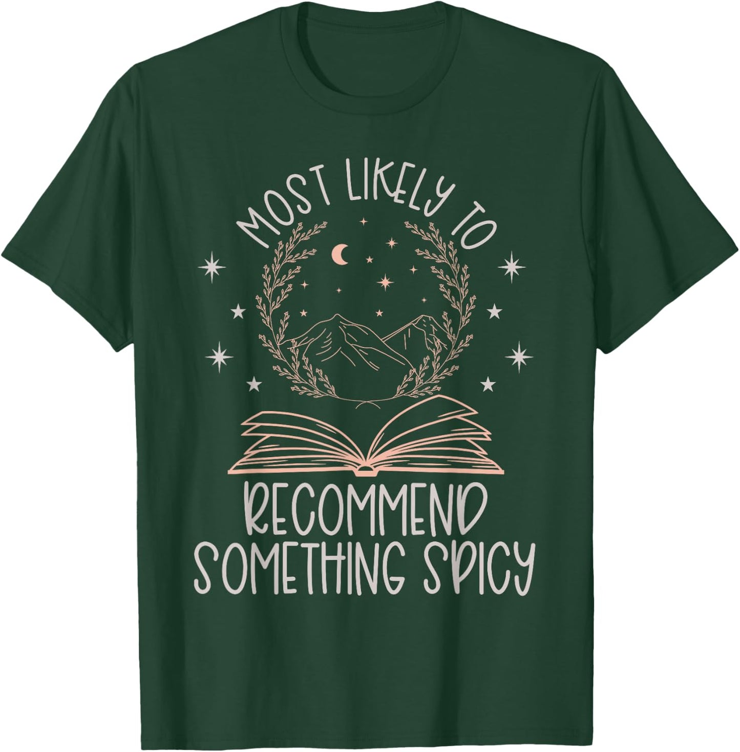 Book Club Shirts Funny Most Likely To Spicy Books T-Shirt - T-Shirt | Forest