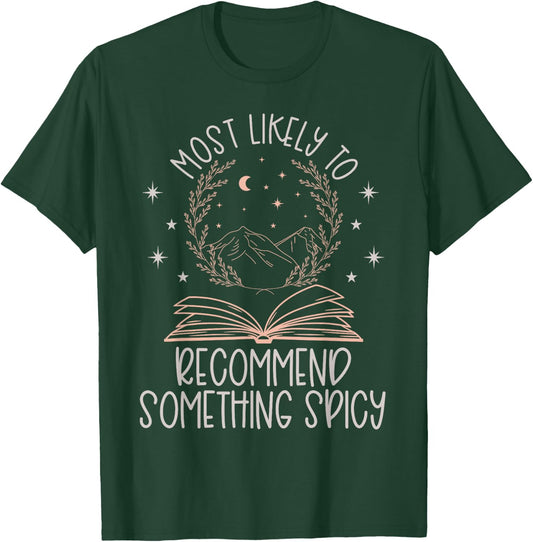 Book Club Shirts Funny Most Likely To Spicy Books T-Shirt - T-Shirt | Forest