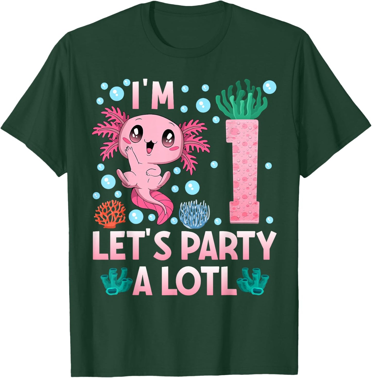 I'm 1 birthday Axolotl party first bday girls axolotl T-Shirt - T-Shirt | Forest