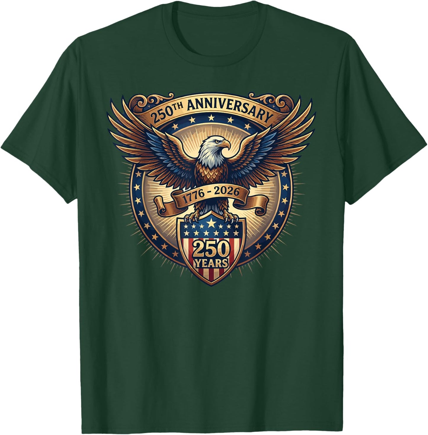 250 Anniversary USA Patriotic Eagle 250th 2026 4th of July T-Shirt - T-Shirt | Forest