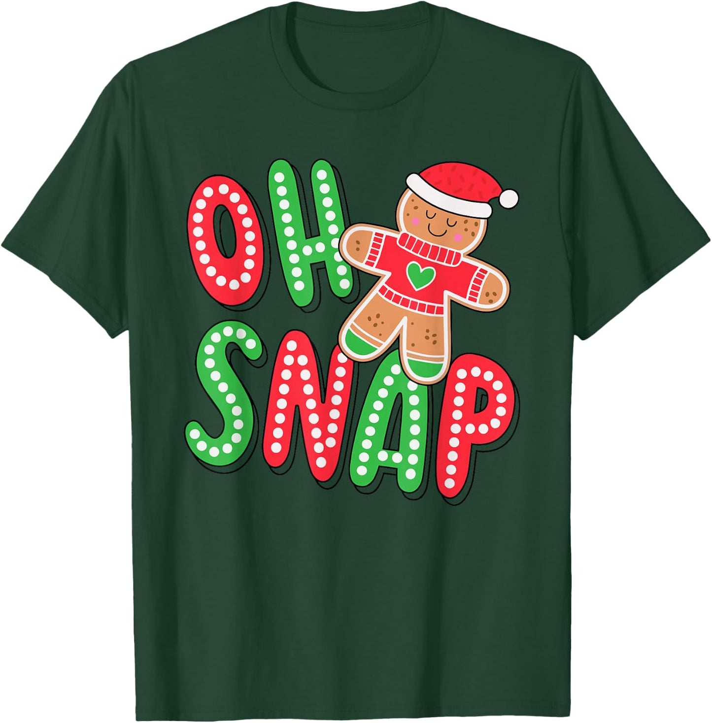 Gingerbread Man Oh Snap Christmas Cookie Costume Baking Team T-Shirt - T-Shirt | Forest
