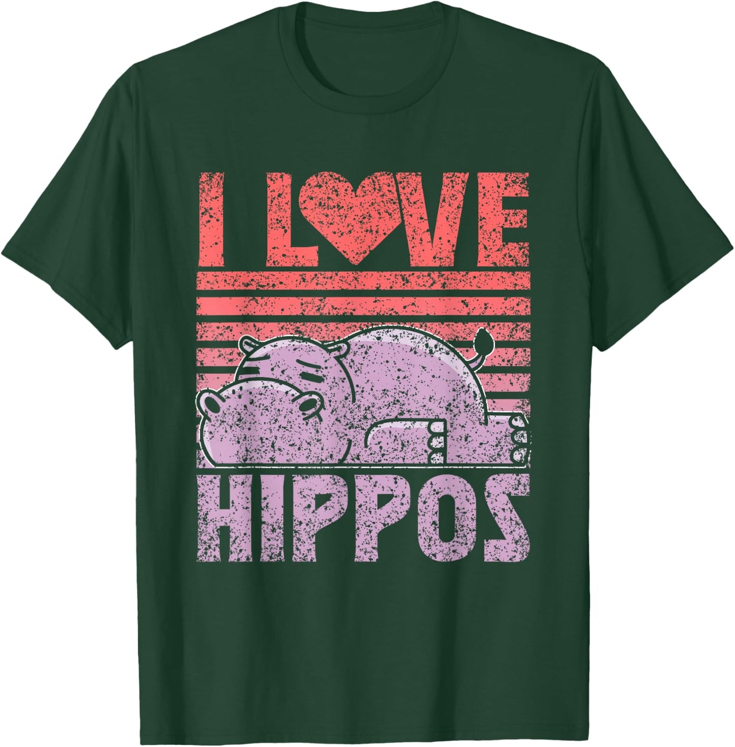 I Love Hippos Cute Hippopotamus Saying Hippo T-Shirt - T-Shirt | Forest