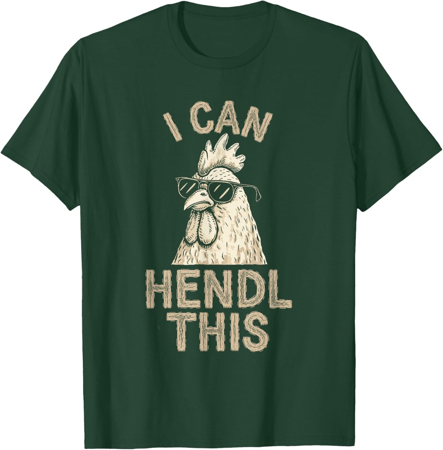 I Can Hendl This, Chicken Breeder Hens Poultry Farmer , black T-Shirt - T-Shirt | Forest