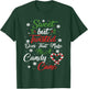 Sweet But Twisted Does That Make Me A Candy Cane Christmas T-Shirt - T-Shirt | Forest