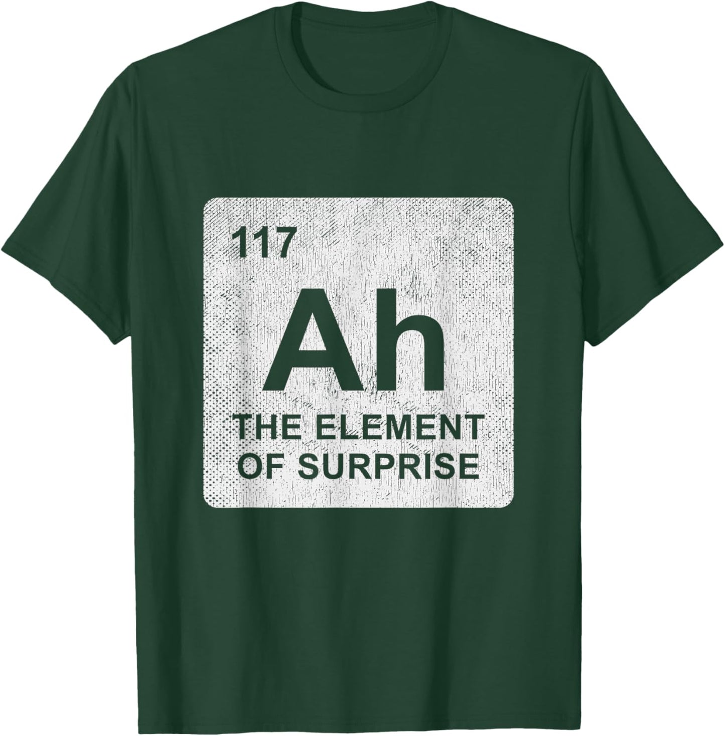 Ah The Element of Surprise Periodic Table Vintage Science T-Shirt - T-Shirt | Forest