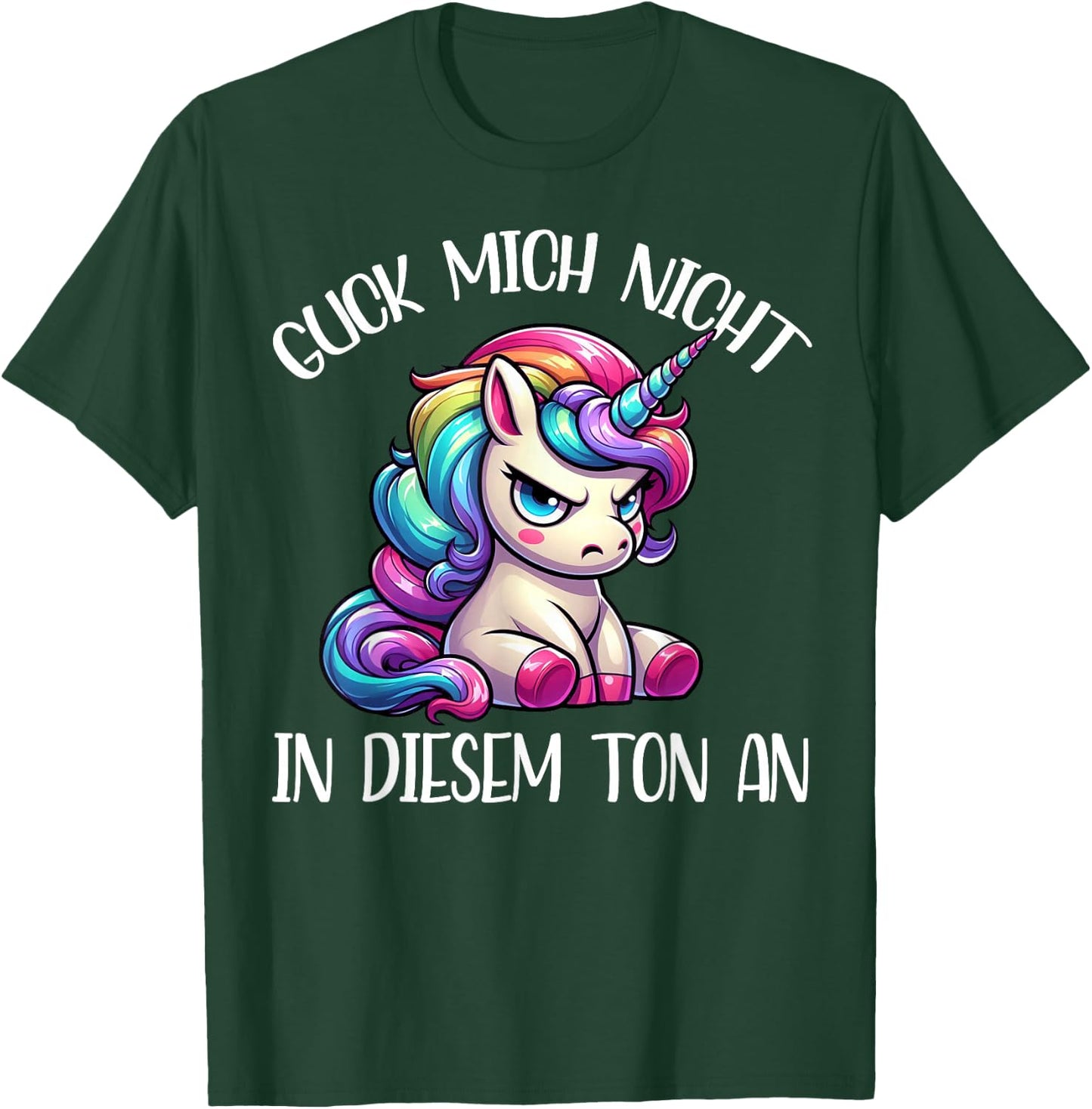 Guck Mich Nicht in diesem Ton an Einhorn Funny T-Shirt - T-Shirt | Forest