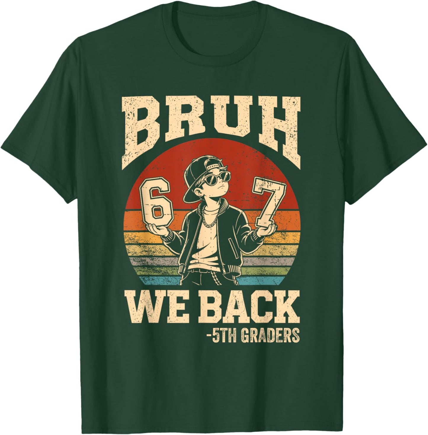 Back to School Bruh We Back 5th Grade 6 7 First Day School T-Shirt - T-Shirt | Forest