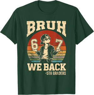 Back to School Bruh We Back 5th Grade 6 7 First Day School T-Shirt - T-Shirt | Forest