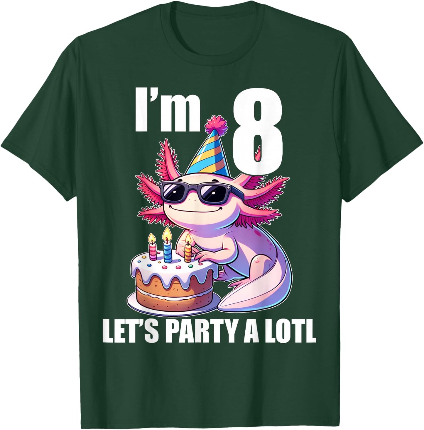 Kids Axolotl 8th Birthday Shirt - I m 8 Lets Party Alotl T-Shirt - T-Shirt | Forest