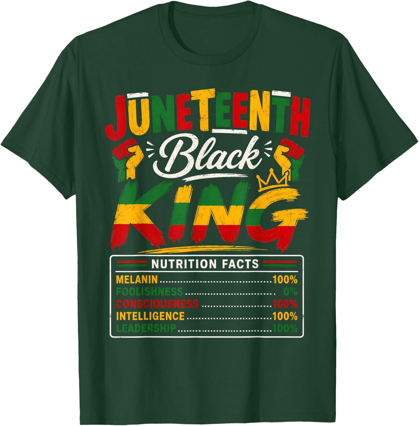 Juneteenth Shirts Men Black King Nutrition Facts African Dad T-Shirt - T-Shirt | Forest