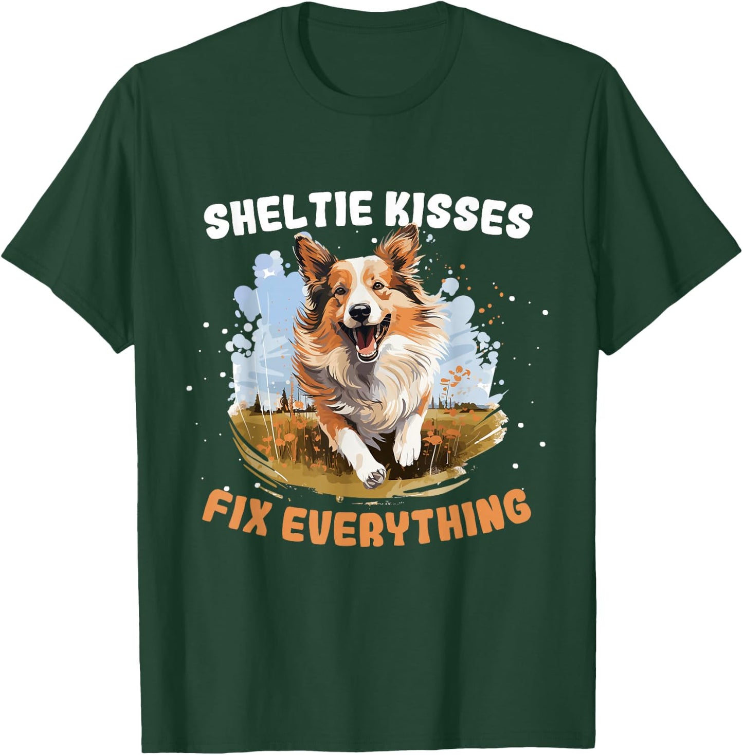 Shetland Sheepdog Dog Sheltie Sheltie kisses fix everything T-Shirt - T-Shirt | Forest