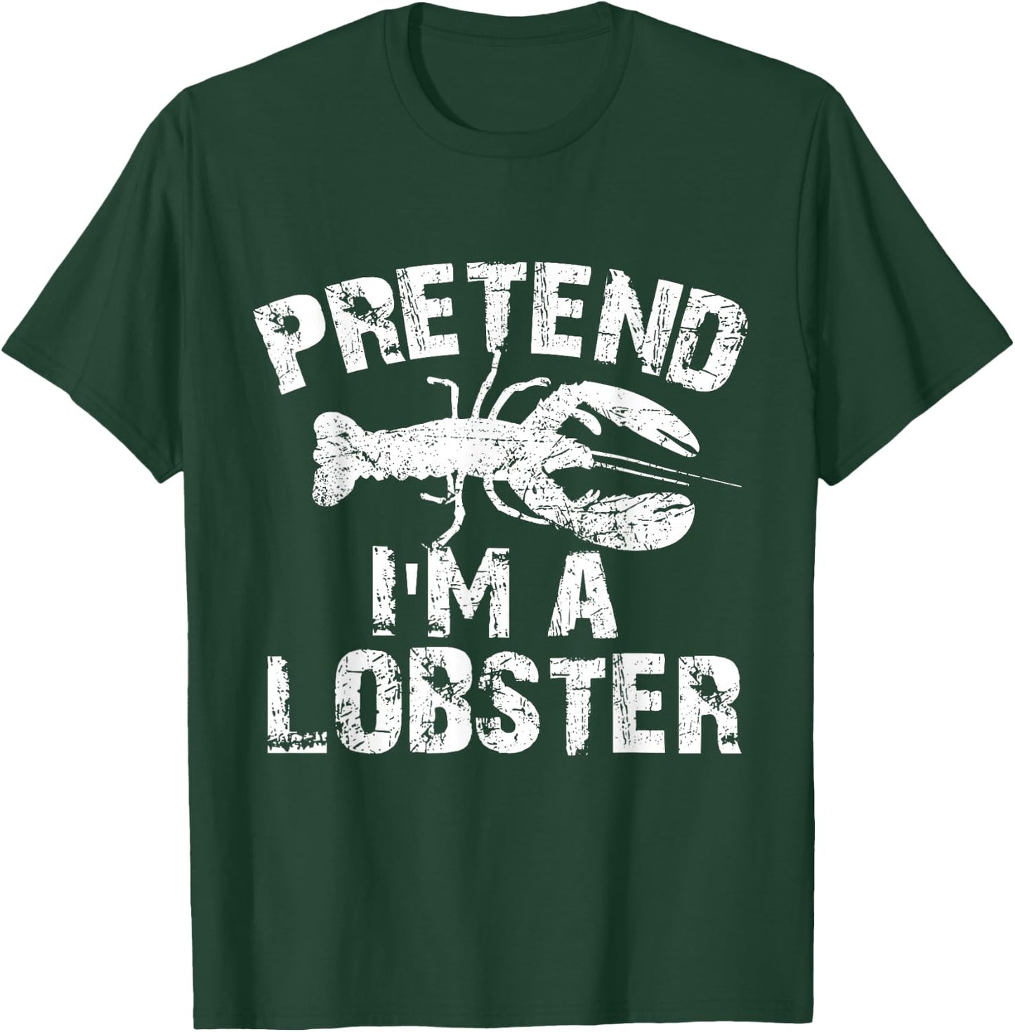Funny Pretend I'm A Lobster Halloween Costume Party T-Shirt - T-Shirt | Forest