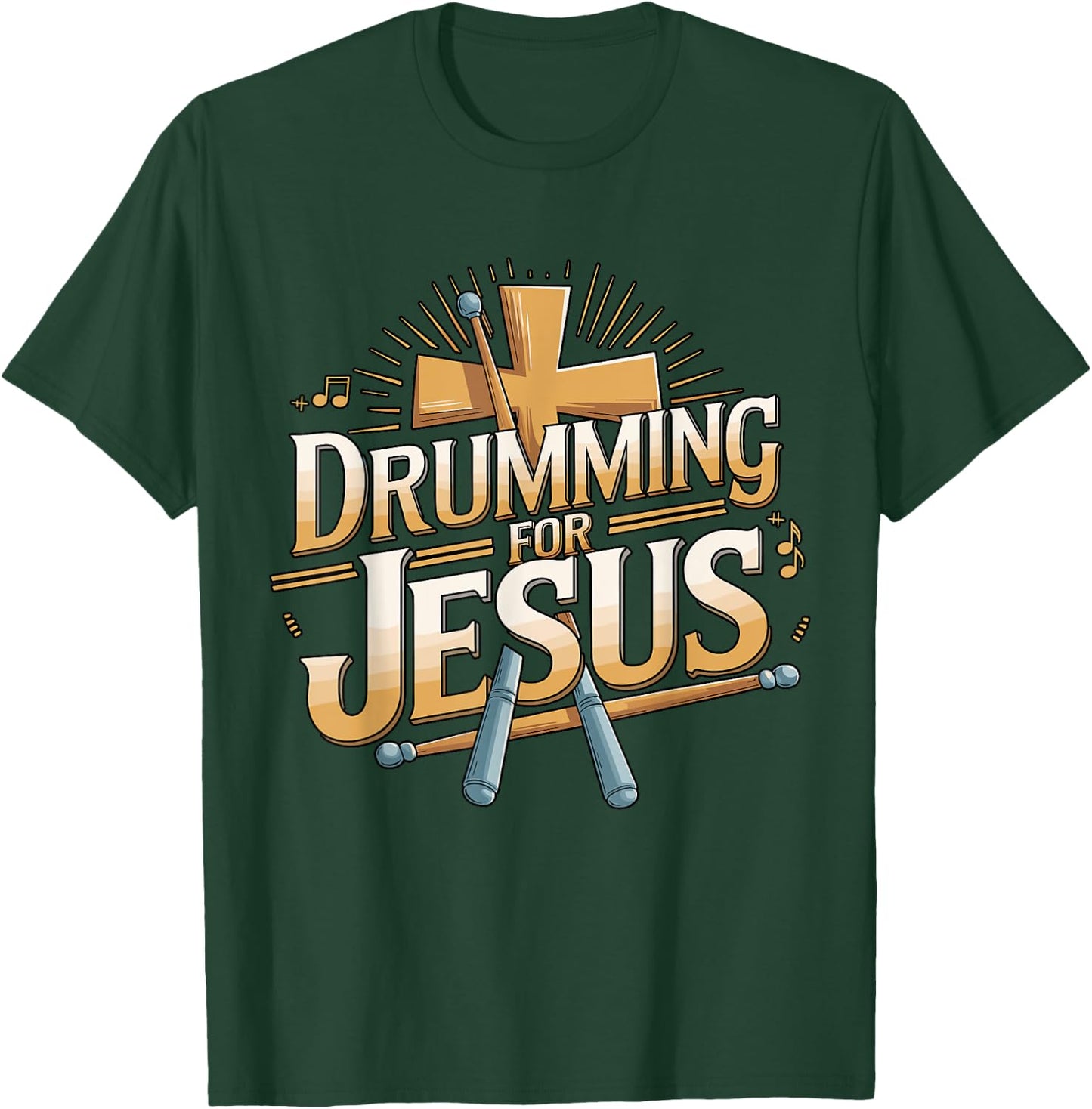 Drumming for Jesus Drummer T-Shirt - T-Shirt | Forest
