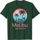 Malibu CA California Souvenir Vacation Reminder Men Women T-Shirt - T-Shirt | Forest