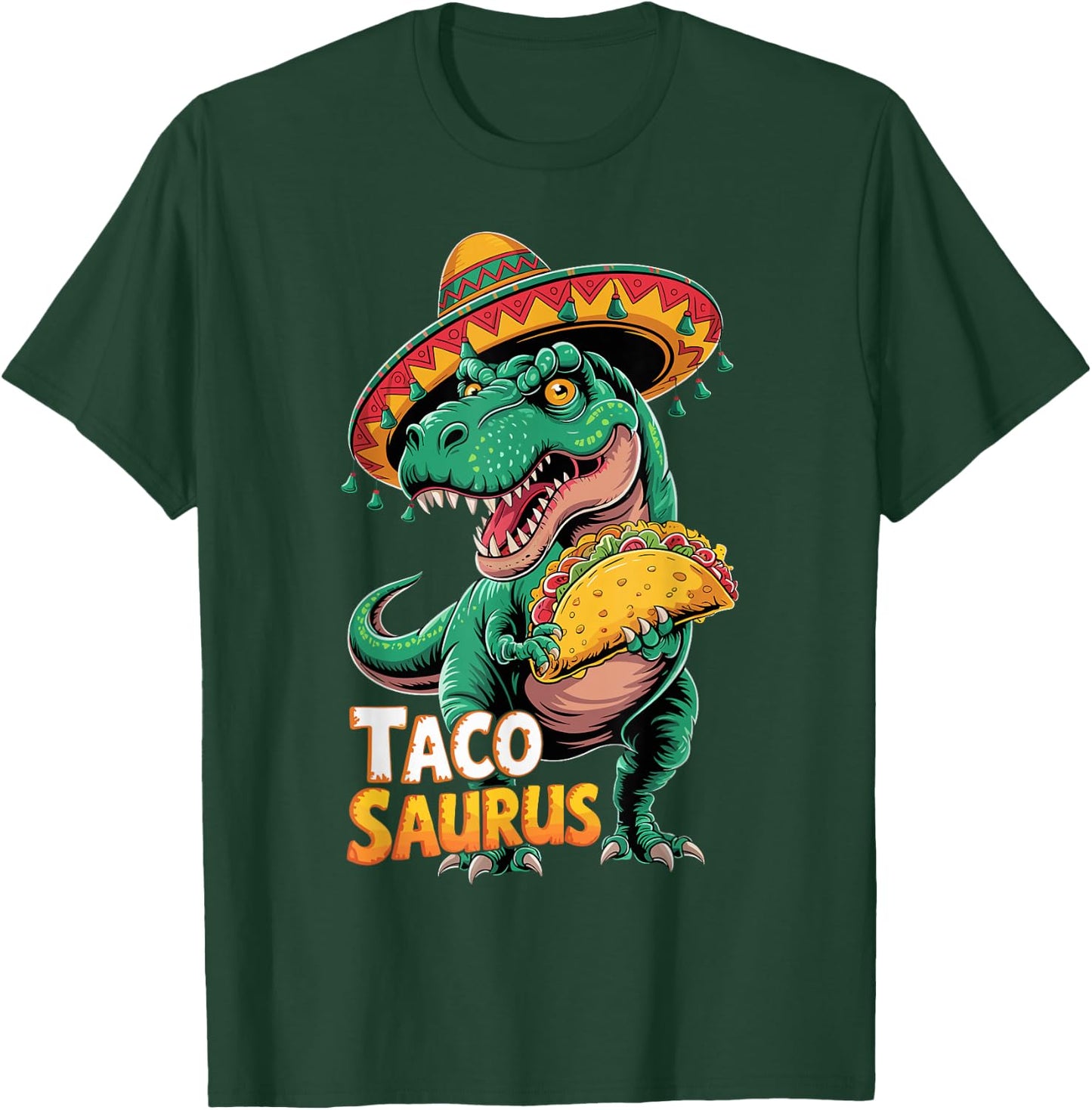 Funny Mexican Tacosaurus Trex Dinosaur Outfit Cinco De Mayo T-Shirt - T-Shirt | Forest