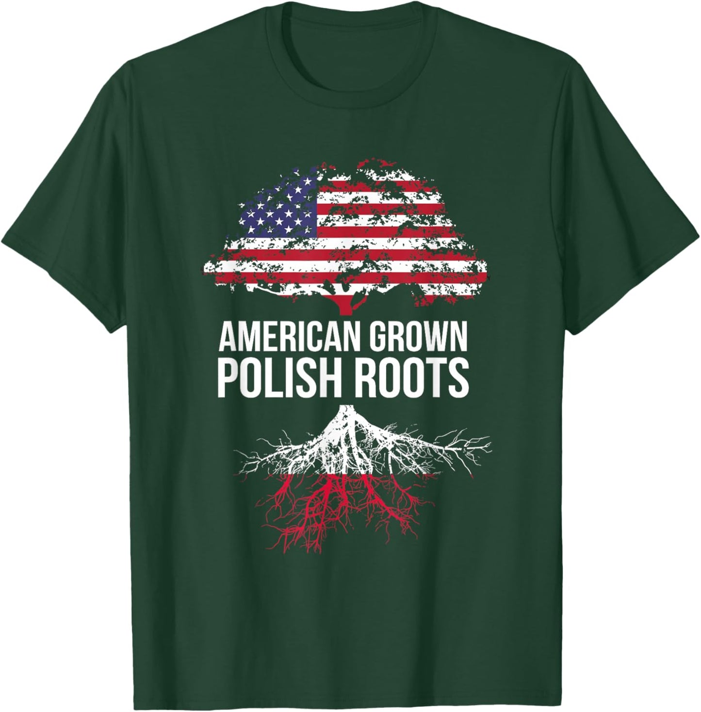 American Grown with Polish Roots Shirt - Poland T-Shirt - T-Shirt | Forest