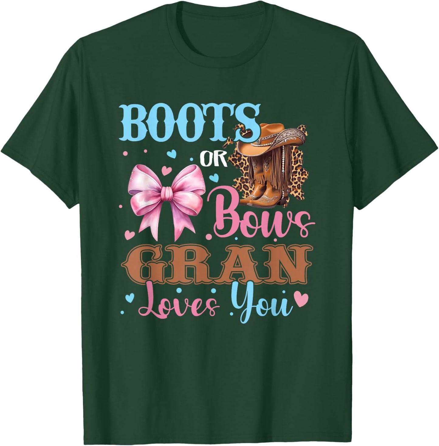 Boots or Bows Gran Loves You Gender Reveal Family T-Shirt - T-Shirt | Forest